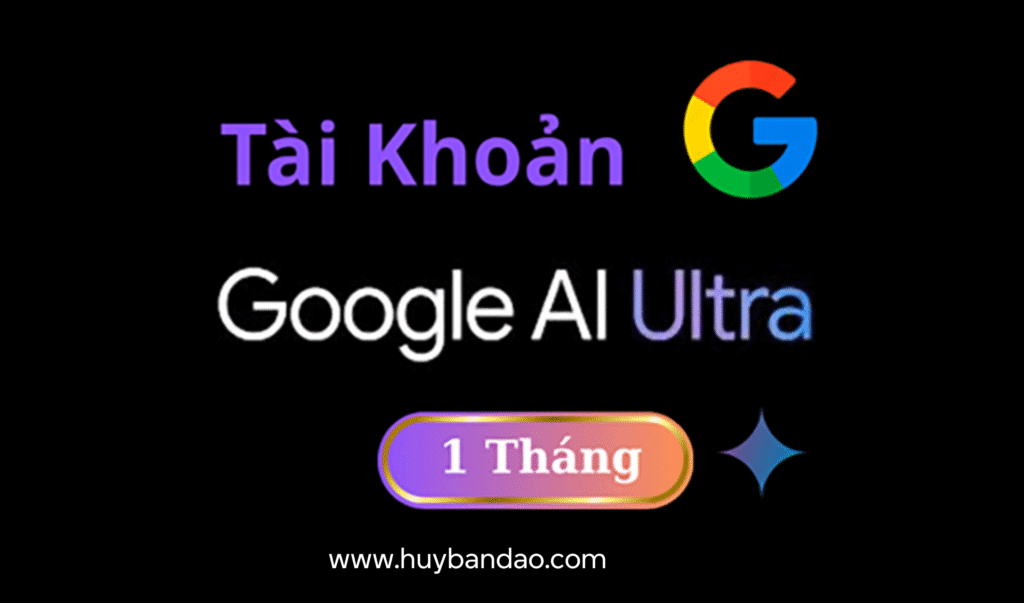 Mua Google AI Ultra gói Veo 3